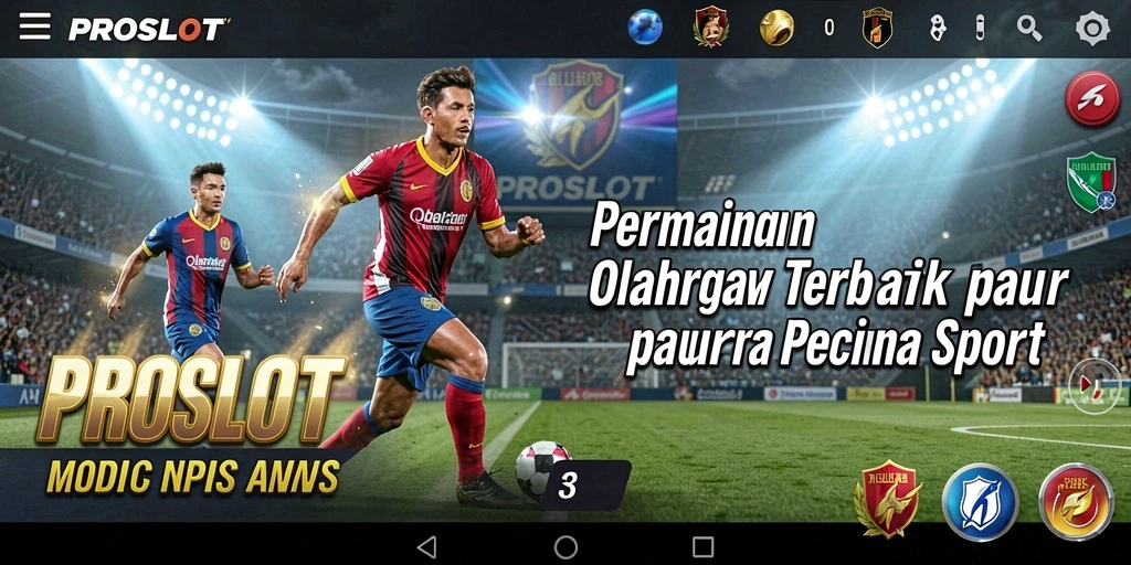 Tampilan gameplay PROSLOT yang seru dan menantang.